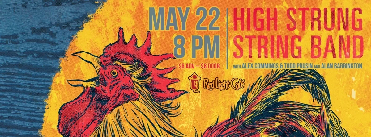 High Strung String Band w/ Alex Commins & Todd Prusin — May 22, 2014 — Red Light Café, Atlanta, GA