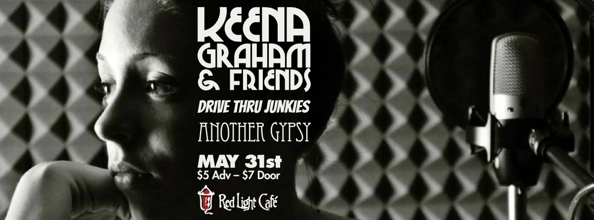 Keena Graham & Friends with Drive Thru Junkies + Another Gypsy — May 31, 2014 — Red Light Café, Atlanta, GA