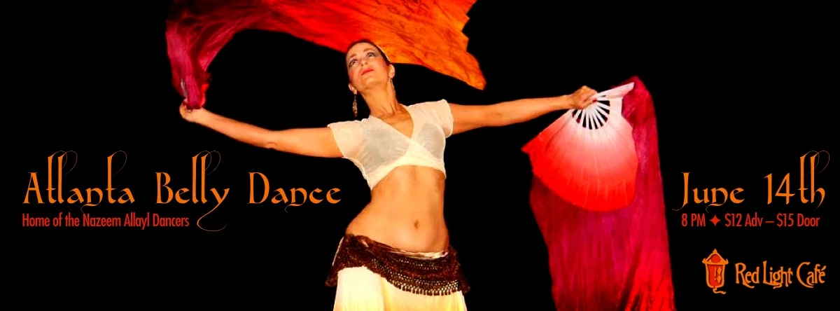 A Night with Atlanta Belly Dance — June 14, 2014 — Red Light Café, Atlanta, GA