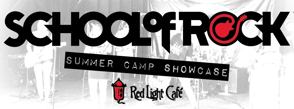 Atlanta School of Rock: Summer Camp Showcase — July 11, 2014 — Red Light Café, Atlanta, GA