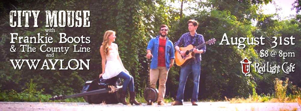 City Mouse w/ Frankie Boots & The County Line + WWALYON — August 31, 2014 — Red Light Café, Atlanta, GA