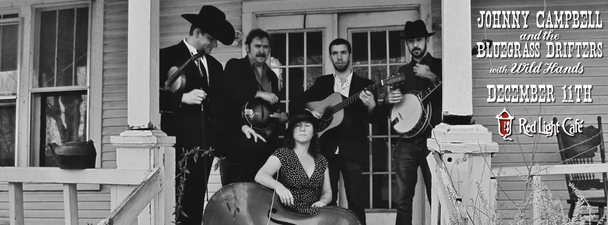 Johnny Campbell & The Bluegrass Drifters w/ Wild Hands — December 11, 2014 — Red Light Café, Atlanta, GA