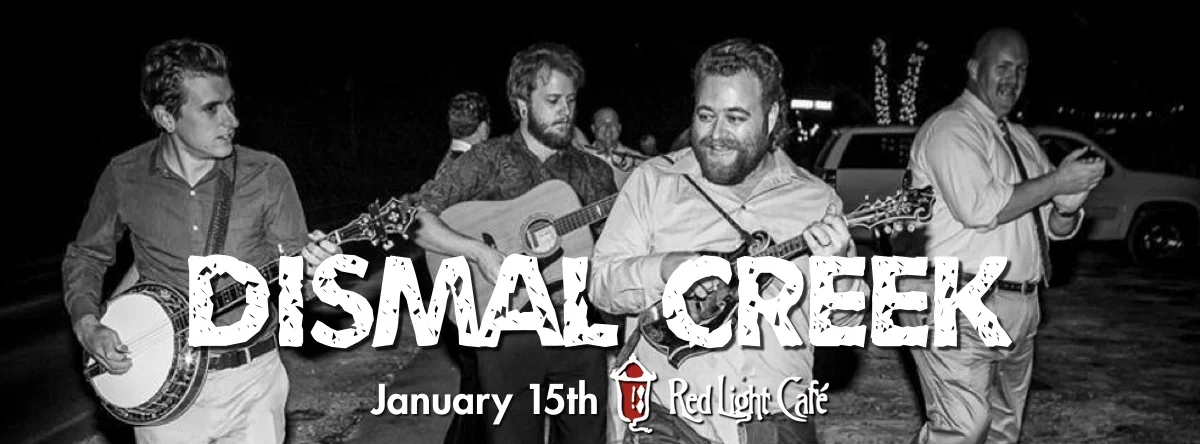 Dismal Creek — January 15, 2014 — Red Light Café, Atlanta, GA
