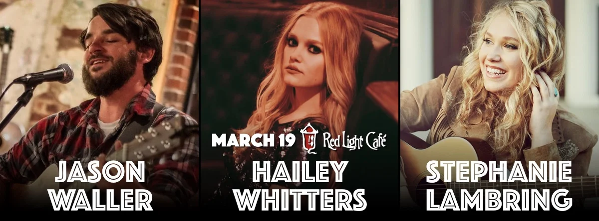 Jason Waller + Hailey Whitters + Stephanie Lambring — March 19, 2015 — Red Light Café, Atlanta, GA