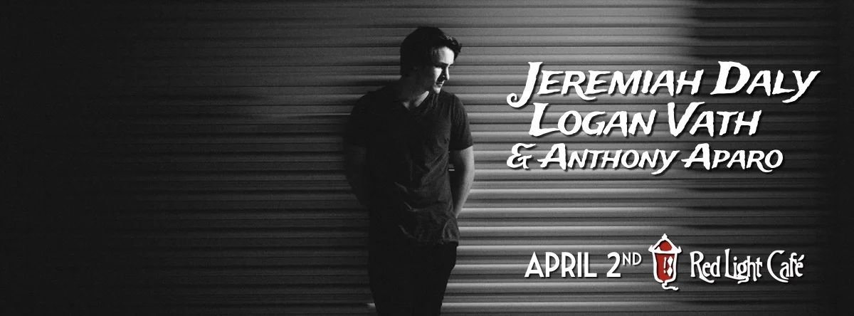 Jeremiah Daly + Logan Vath + Anthony Aparo — April 2, 2015 — Red Light Café, Atlanta, GA