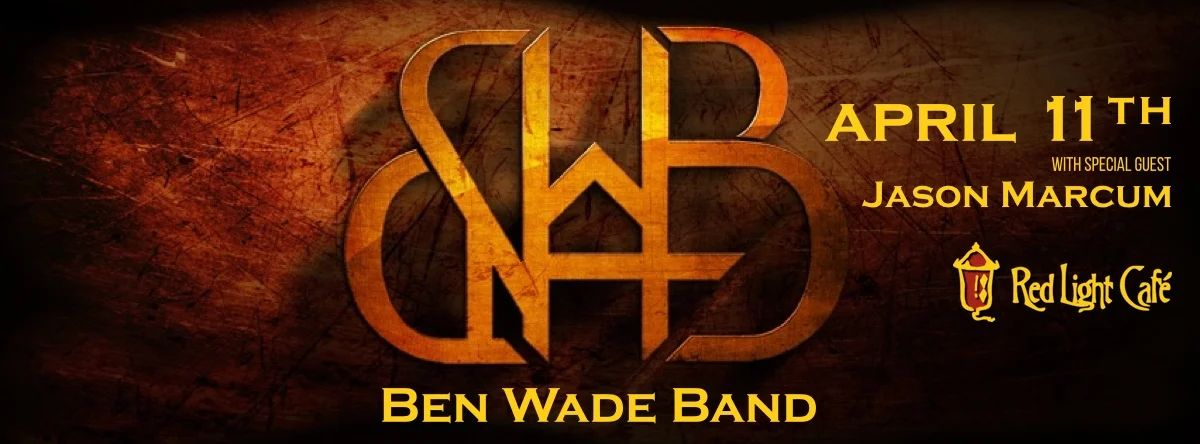 Ben Wade Band with Jason Marcum — April 11, 2015 — Red Light Café, Atlanta, GA