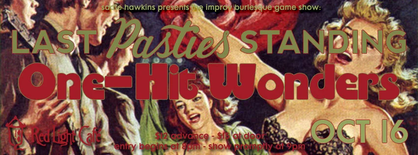 Last Pasties Standing: One-Hit Wonders — October 16, 2015 — Red Light Café, Atlanta, GA