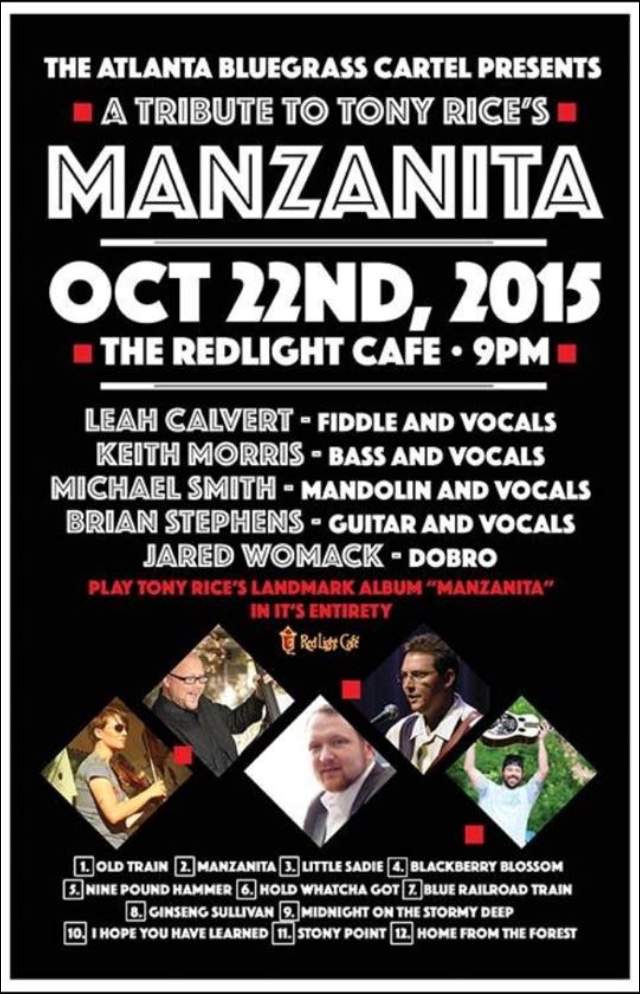 The Atlanta Bluegrass Cartel's Tribute to Tony Rice's Manzanita — October 22, 2015 — Red Light Café, Atlanta, GA