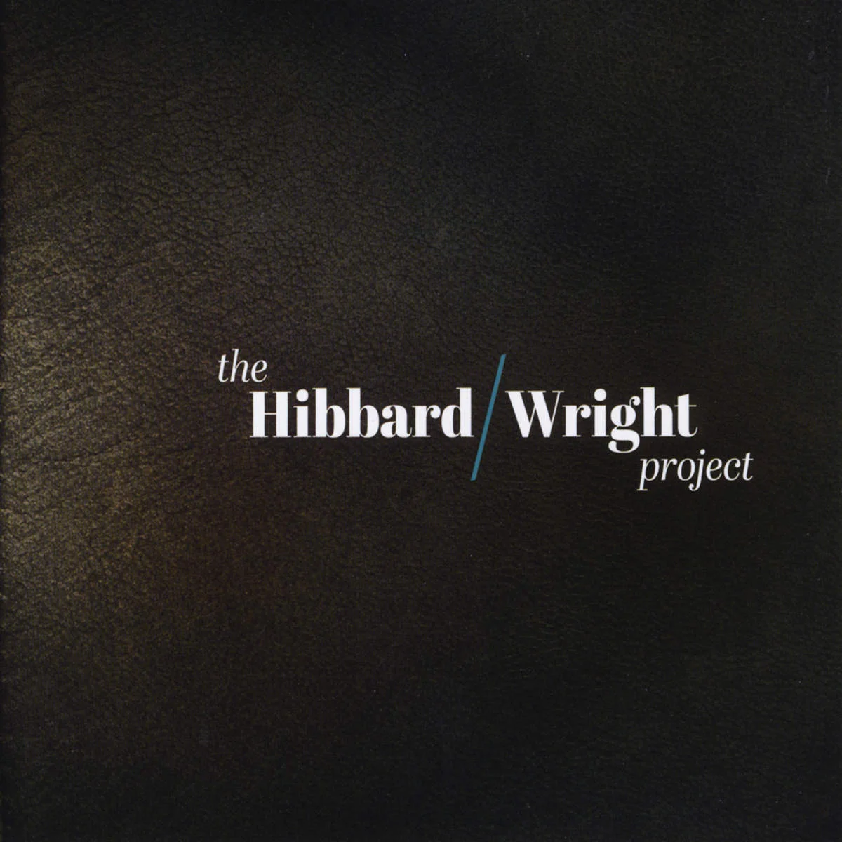 The Hibbard/Wright Project — November 19, 2015 — Red Light Café, Atlanta, GA