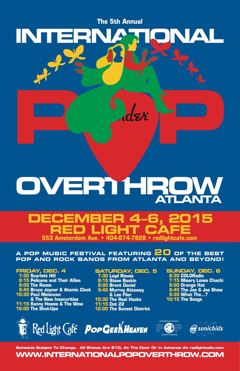 International Pop Overthrow ATLANTA: Day 3 — December 6, 2015 — Red Light Café, Atlanta, GA
