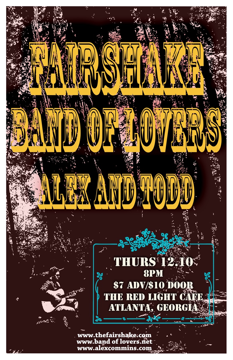 Fairshake + Band of Lovers + Alex & Todd — December 10, 2015 — Red Light Café, Atlanta, GA