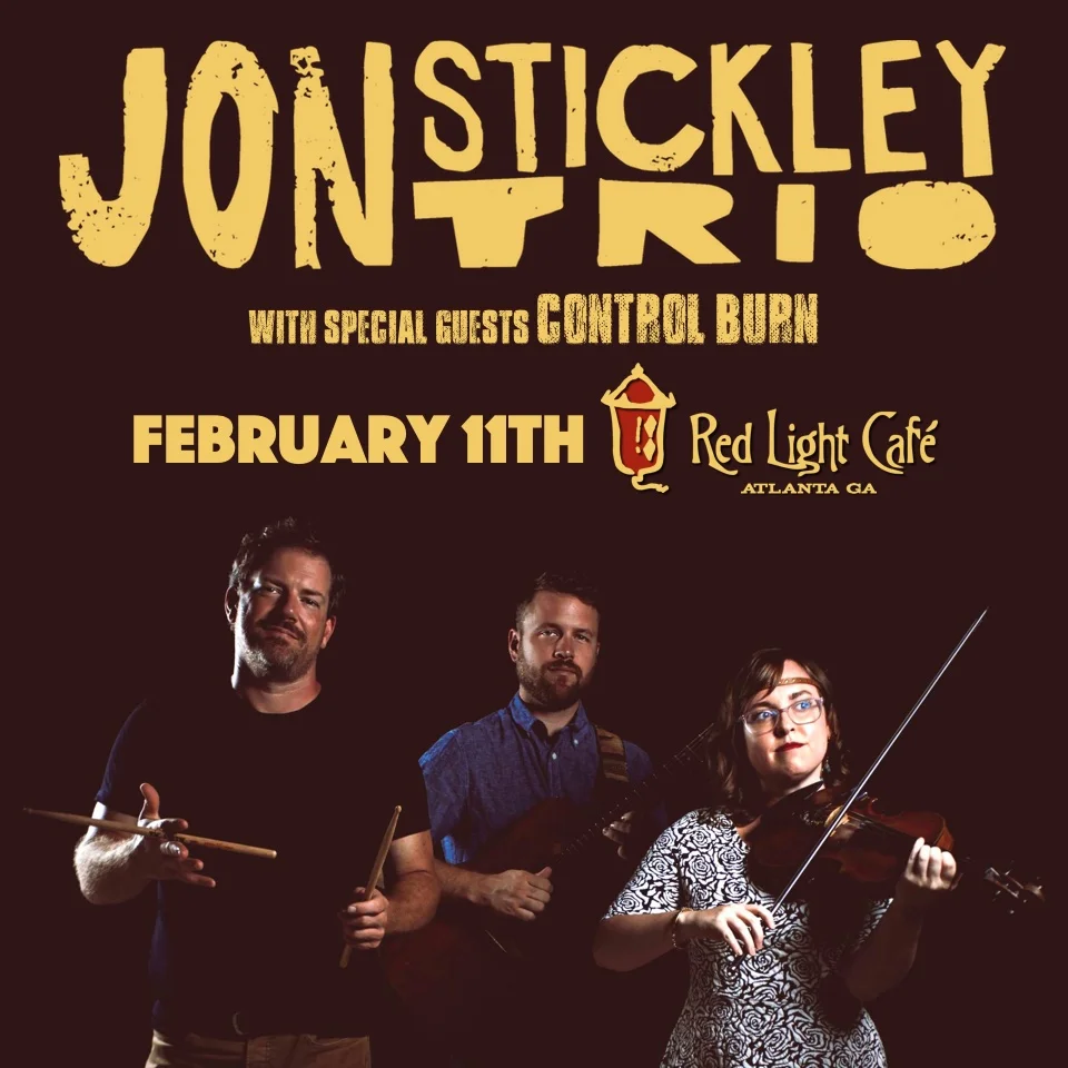 Jon Stickley Trio w/ Control Burn — February 11, 2016 — Red Light Café, Atlanta, GA