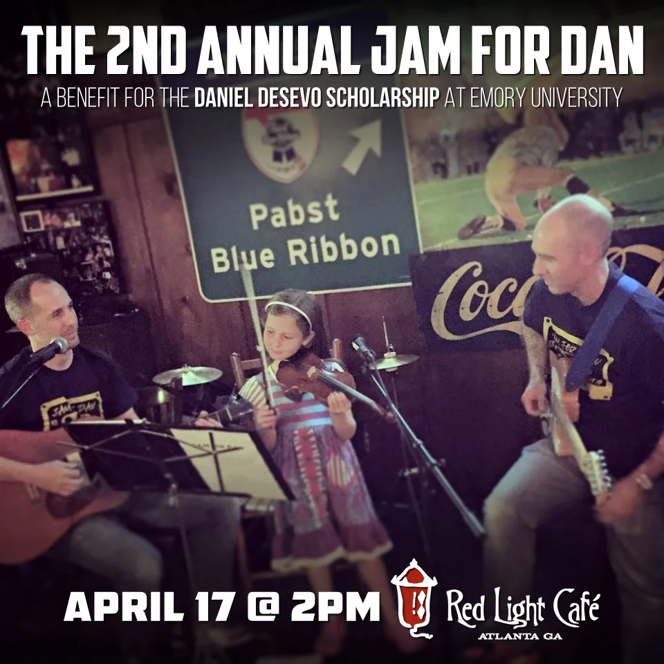 The 2nd Annual Jam for Dan: A Benefit for the Daniel DeSevo Scholarship at Emory University — April 17, 2016 — Red Light Café, Atlanta, GA