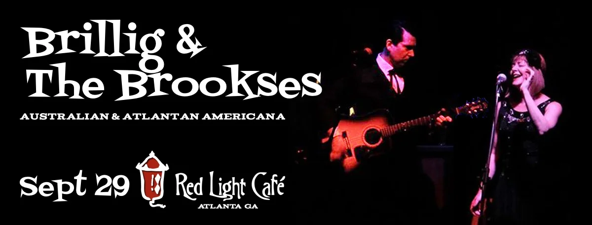 Brillig + The Brookses: Australian & Atlantan Americana — September 29, 2016 — Red Light Café, Atlanta, GA