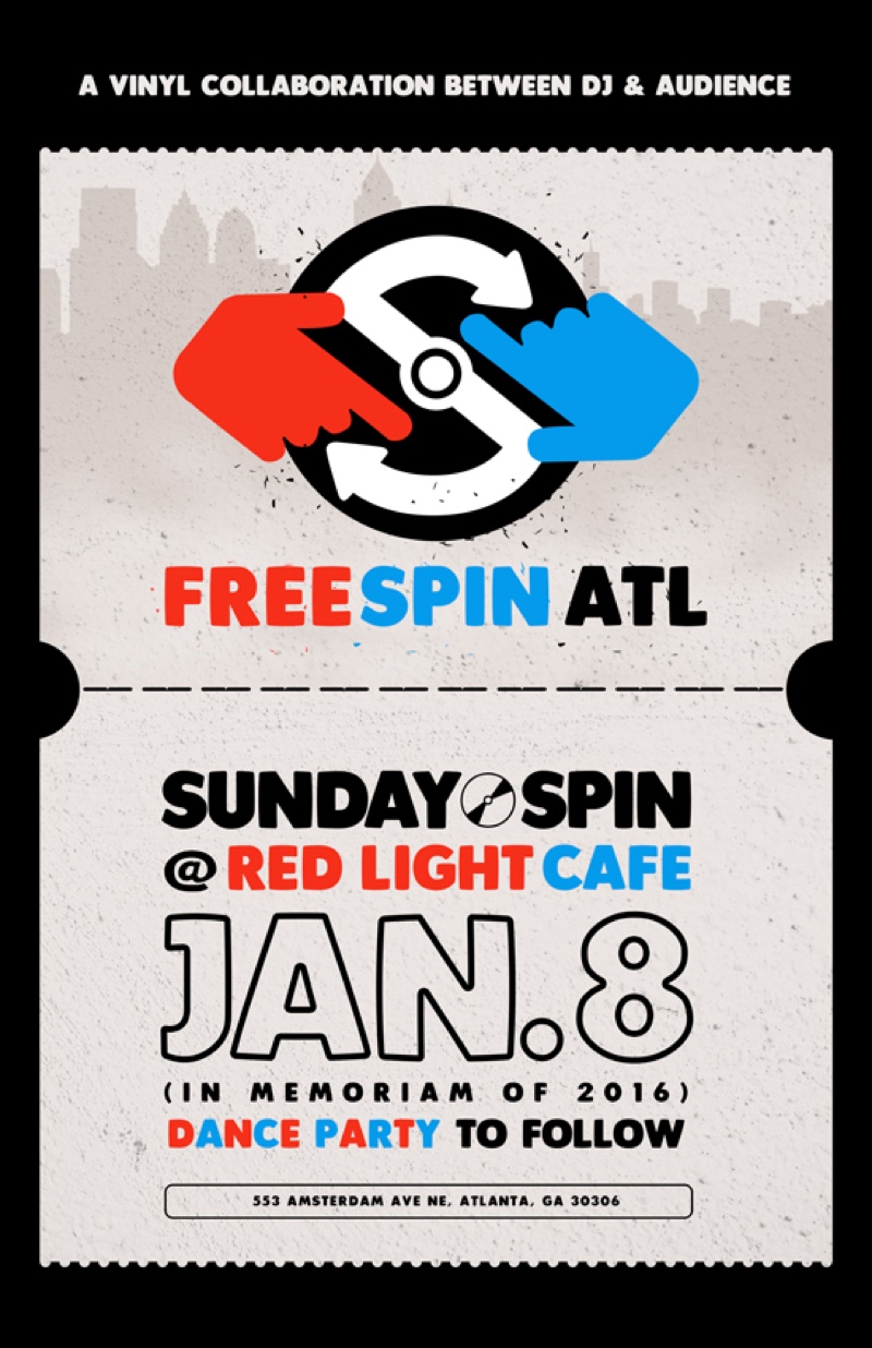 Free Spin Atlanta :: Sunday Spin RIP 2016 — January 8, 2017 — Red Light Café, Atlanta, GA