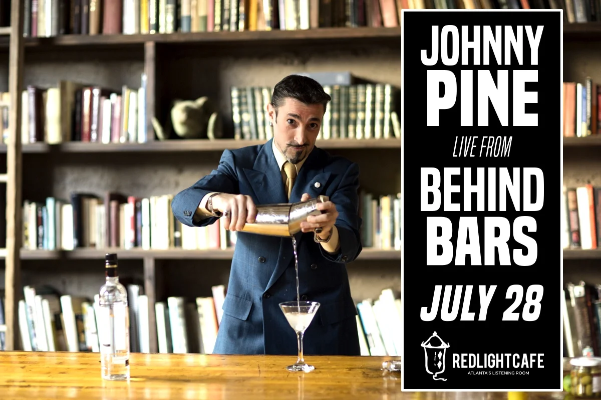 Johnny Pine: LIVE From Behind Bars — July 28, 2018 — Red Light Café, Atlanta, GA