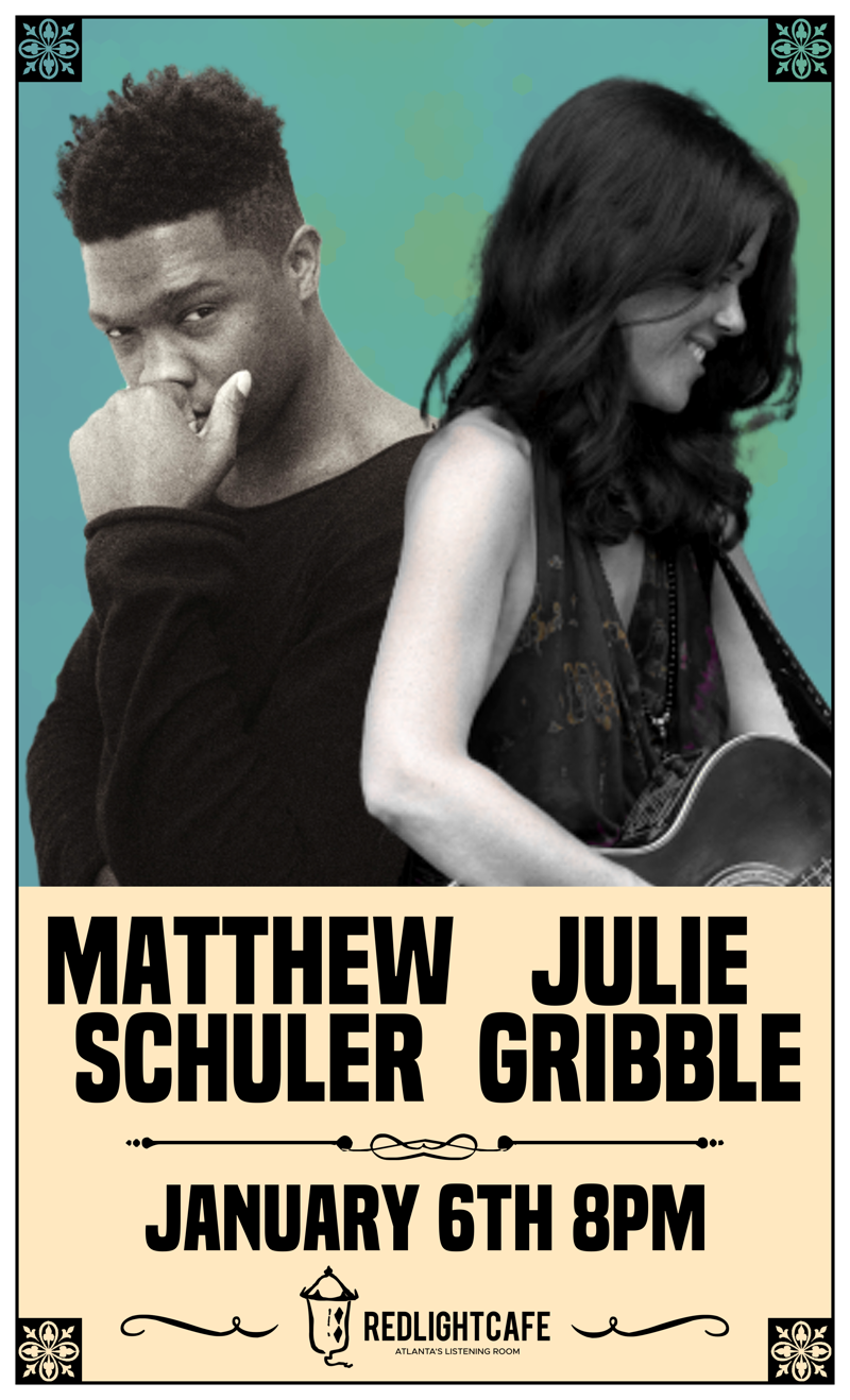 Matthew Schuler w/ Julie Gribble — January 6, 2019 — Red Light Café, Atlanta, GA