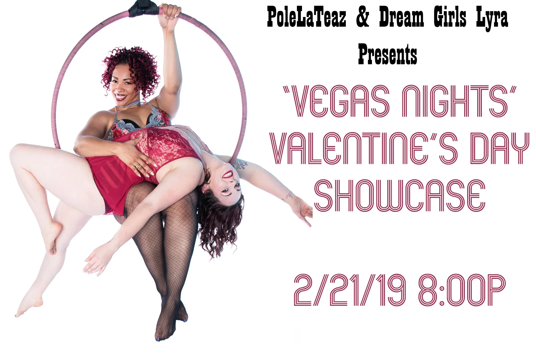 Vegas Nights Valentine's Showcase presented by PoleLaTeaz & Dream Girls Lyra — February 21, 2019 — Red Light Café, Atlanta, GA