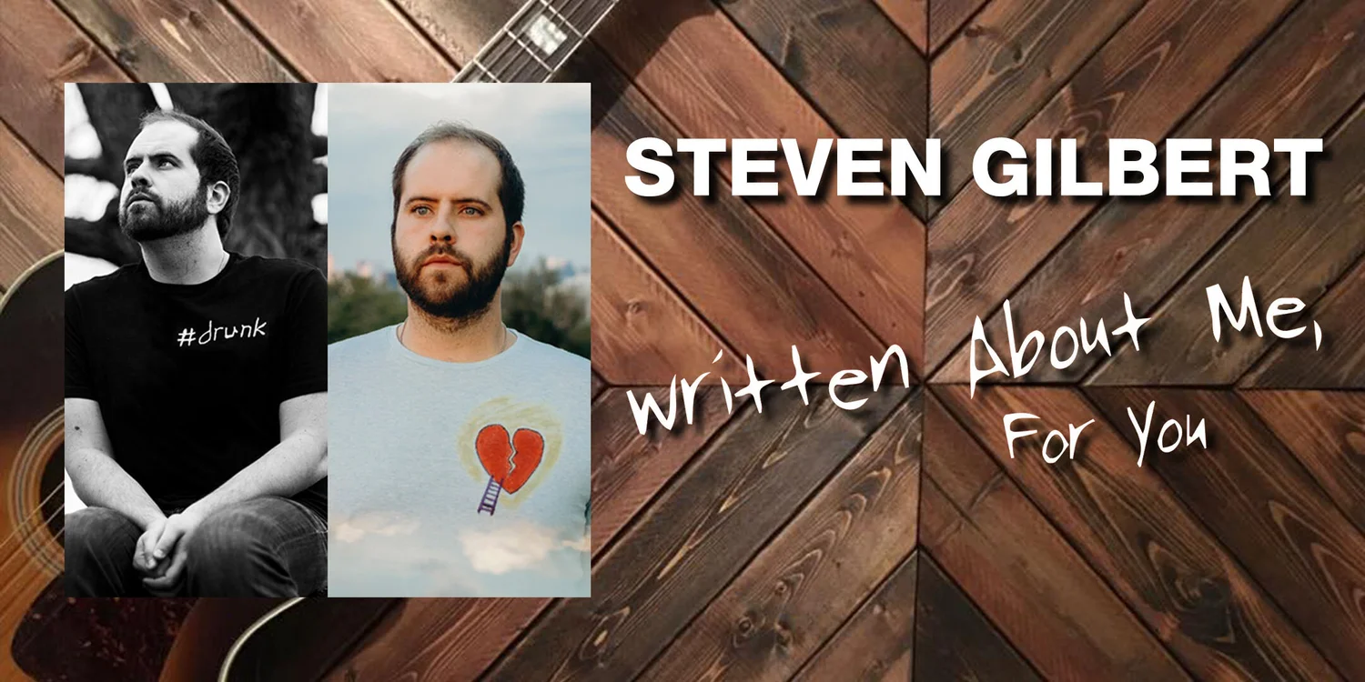 Steven Gilbert's Written About Me, for You Tour — October 21, 2019 — Red Light Café, Atlanta, GA