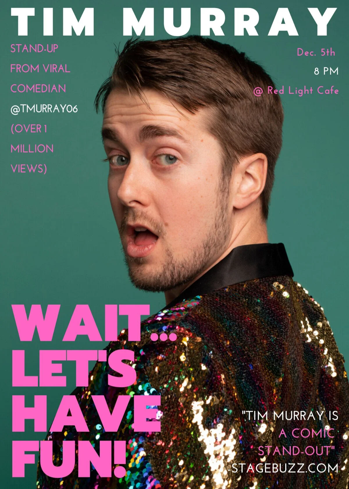 ‘Wait... Let's Have Fun’: An Hour of Stand Up with Tim Murray — December 5, 2019 — Red Light Café, Atlanta, GA
