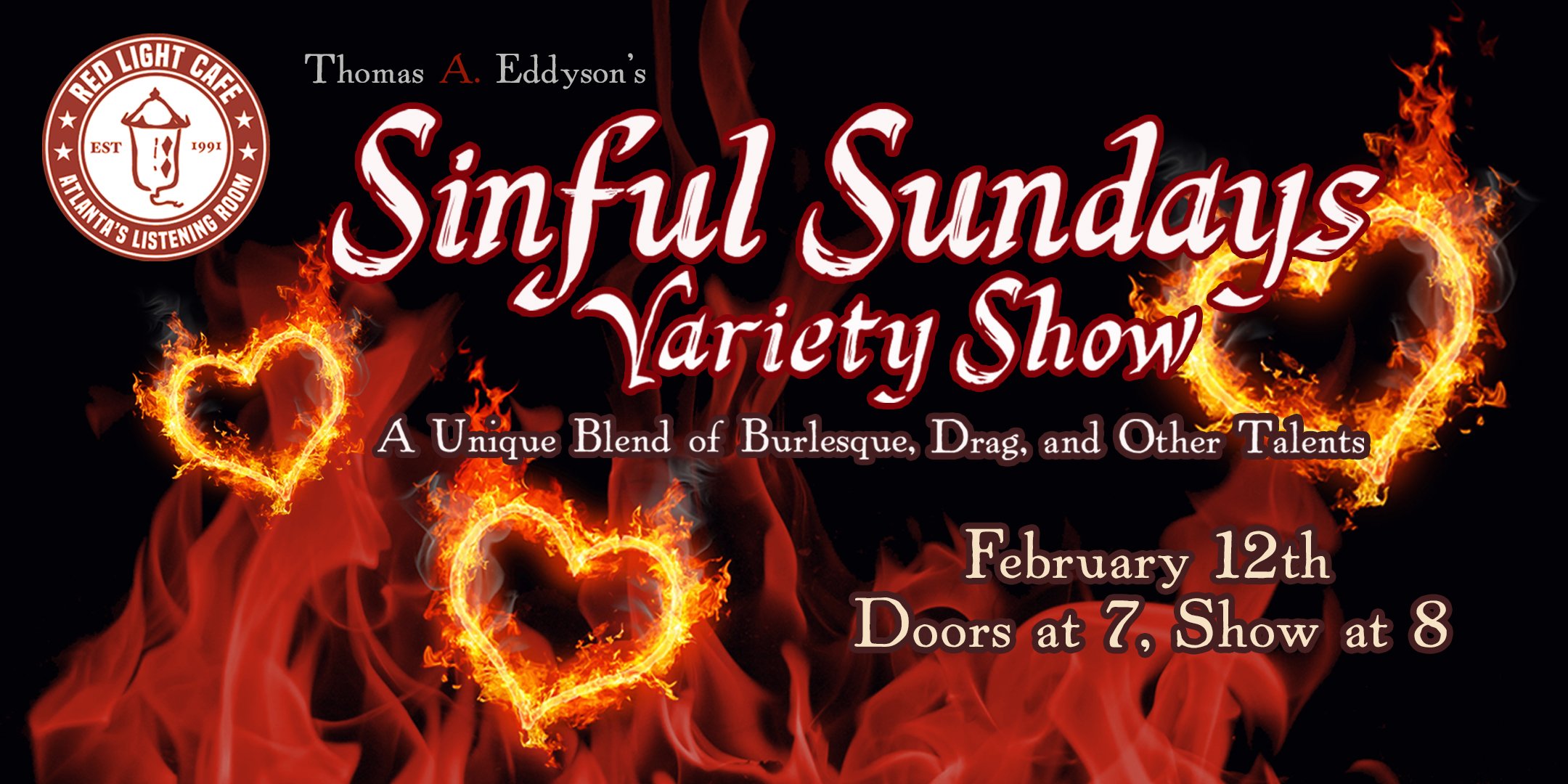 Sinful Sundays Variety Show: Burlesque + Drag + More! — February 12, 2023 — Red Light Café, Atlanta, GA