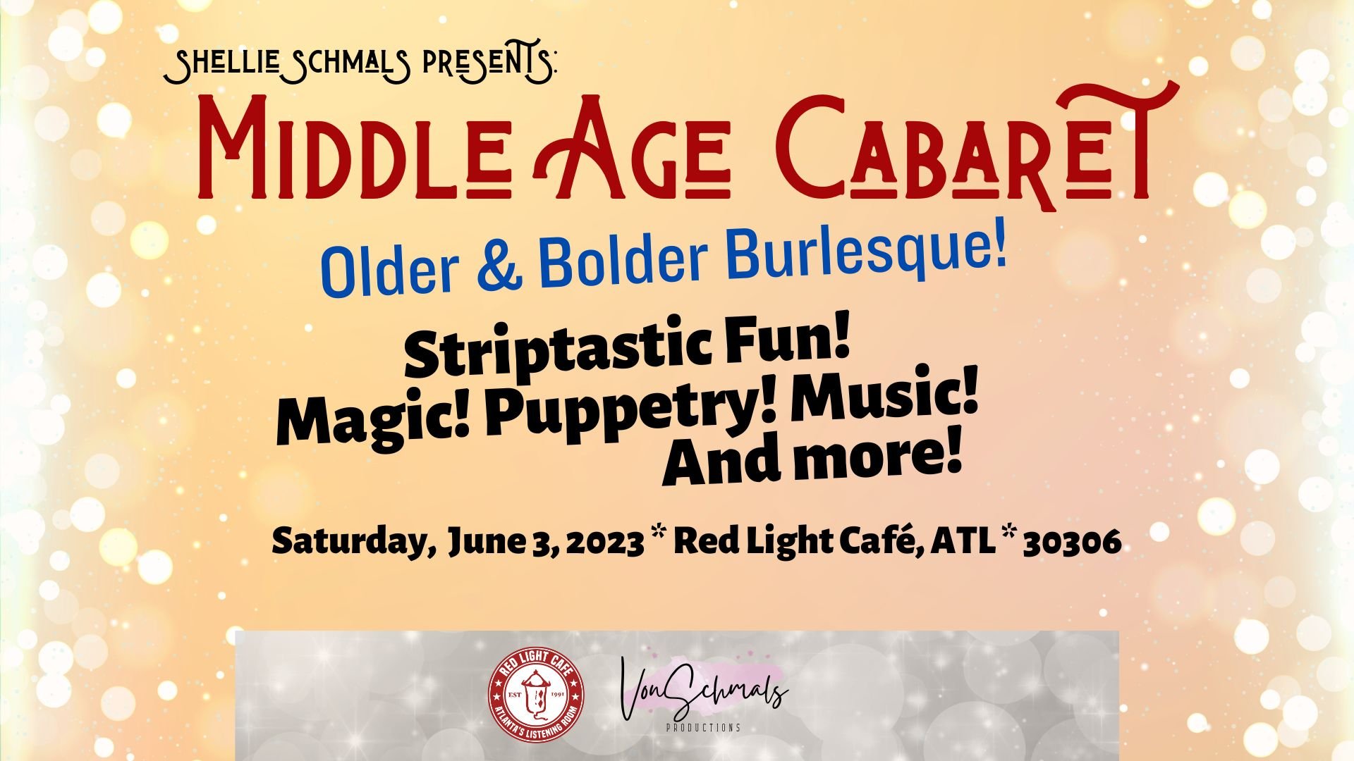 Middle Age Cabaret: Older and Bolder Burlesque — June 3, 2023 — Red Light Café, Atlanta, GA