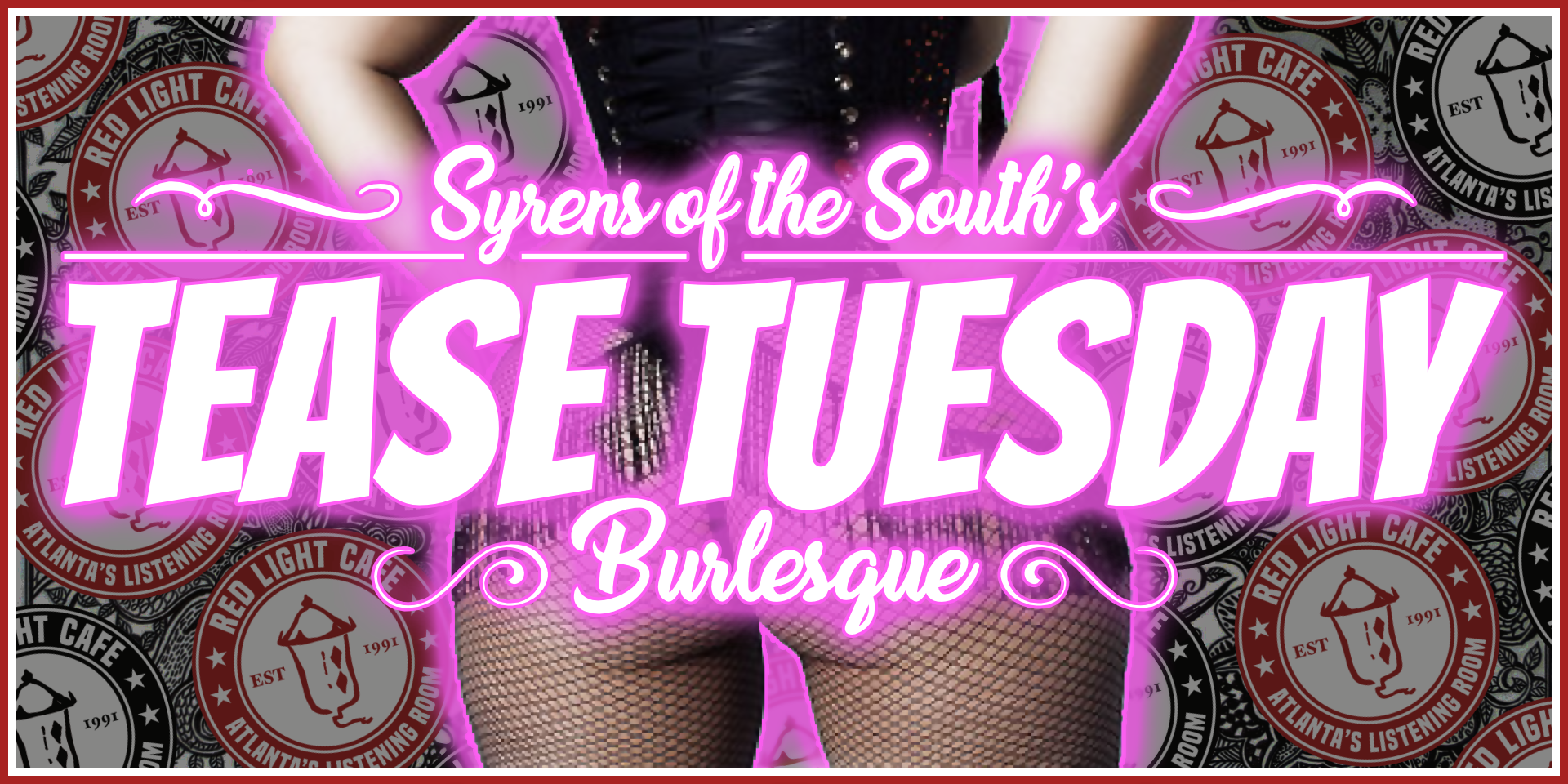 Tease Tuesday Hot Mess Burlesque!