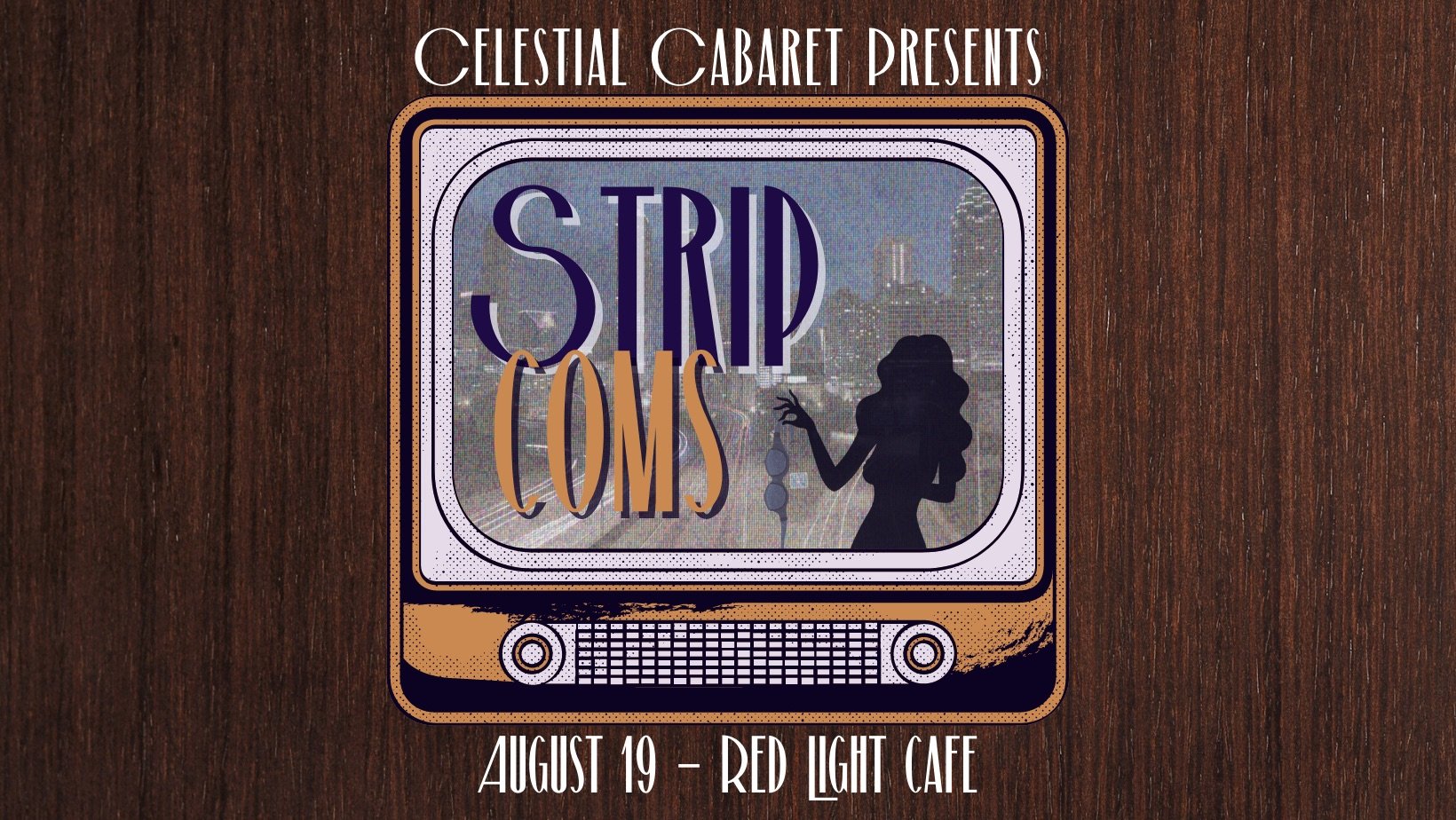 StripComs: a Hilariously Sexy Burlesque and Variety Show