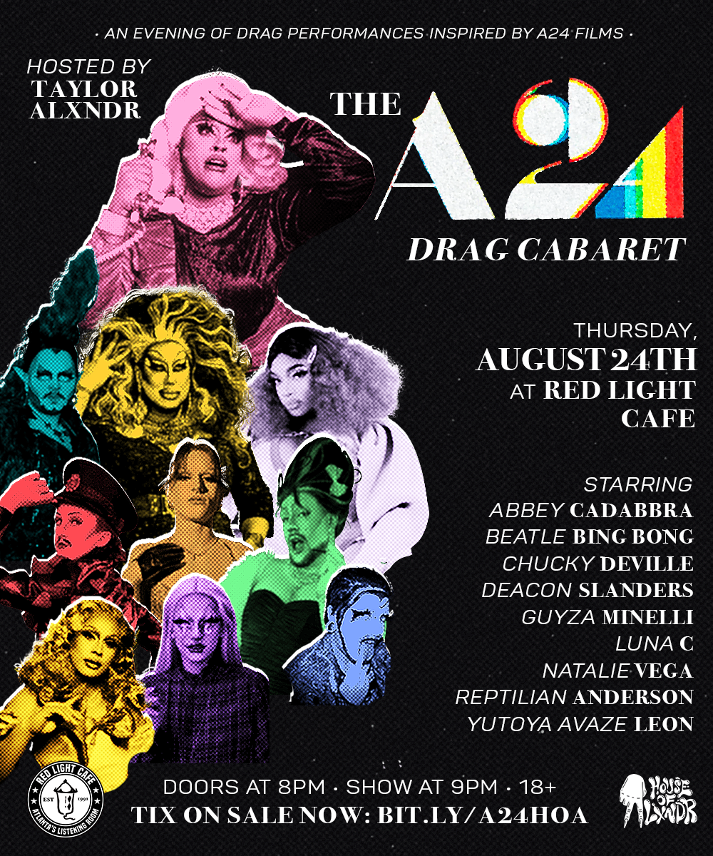 The A24 Drag Cabaret!