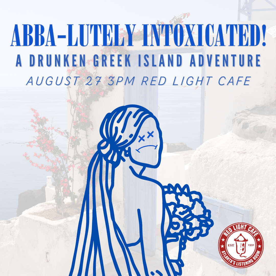 ABBA-Lutely Intoxicated: A Drunken Greek Island Adventure! (3 PM SHOW)