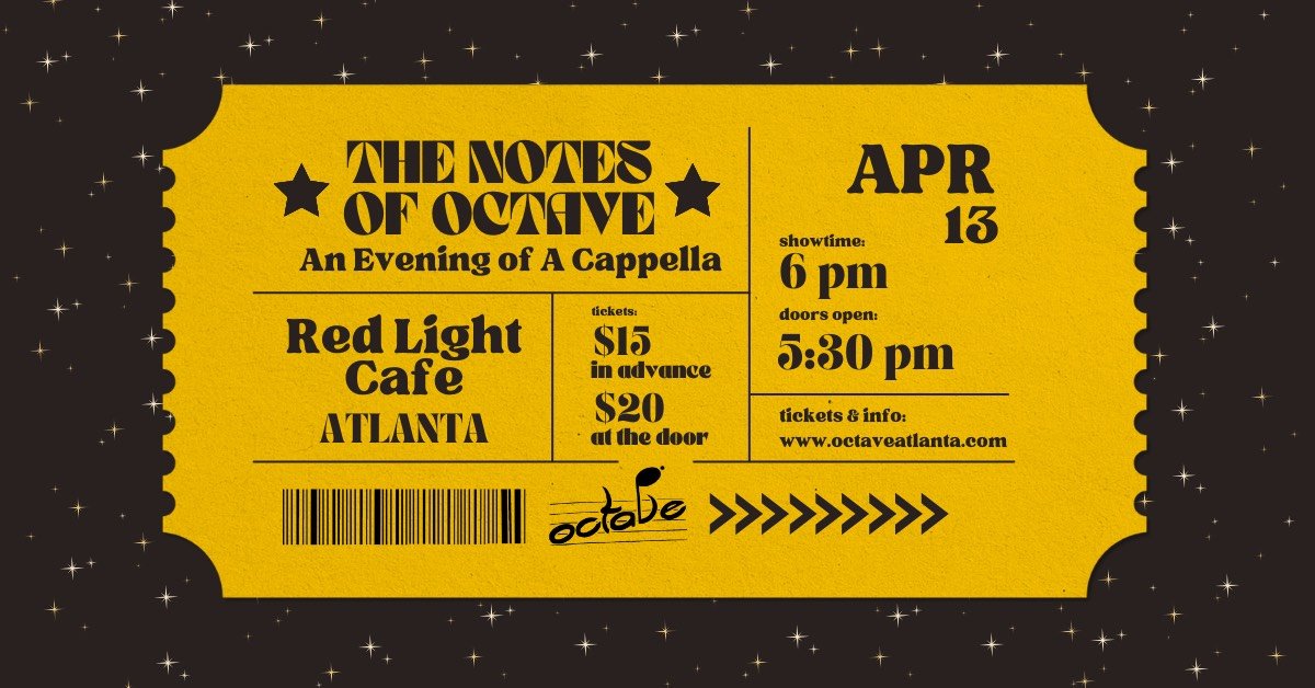 The Notes of Octave: An Evening of A Cappella — April 13, 2024 — Red Light Café, Atlanta, GA