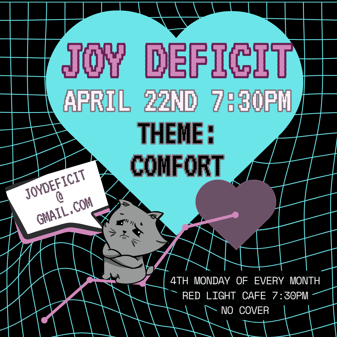 JOY DEFICIT: A Monthly Live Performance Event — April 22, 2024 — Red Light Café, Atlanta, GA
