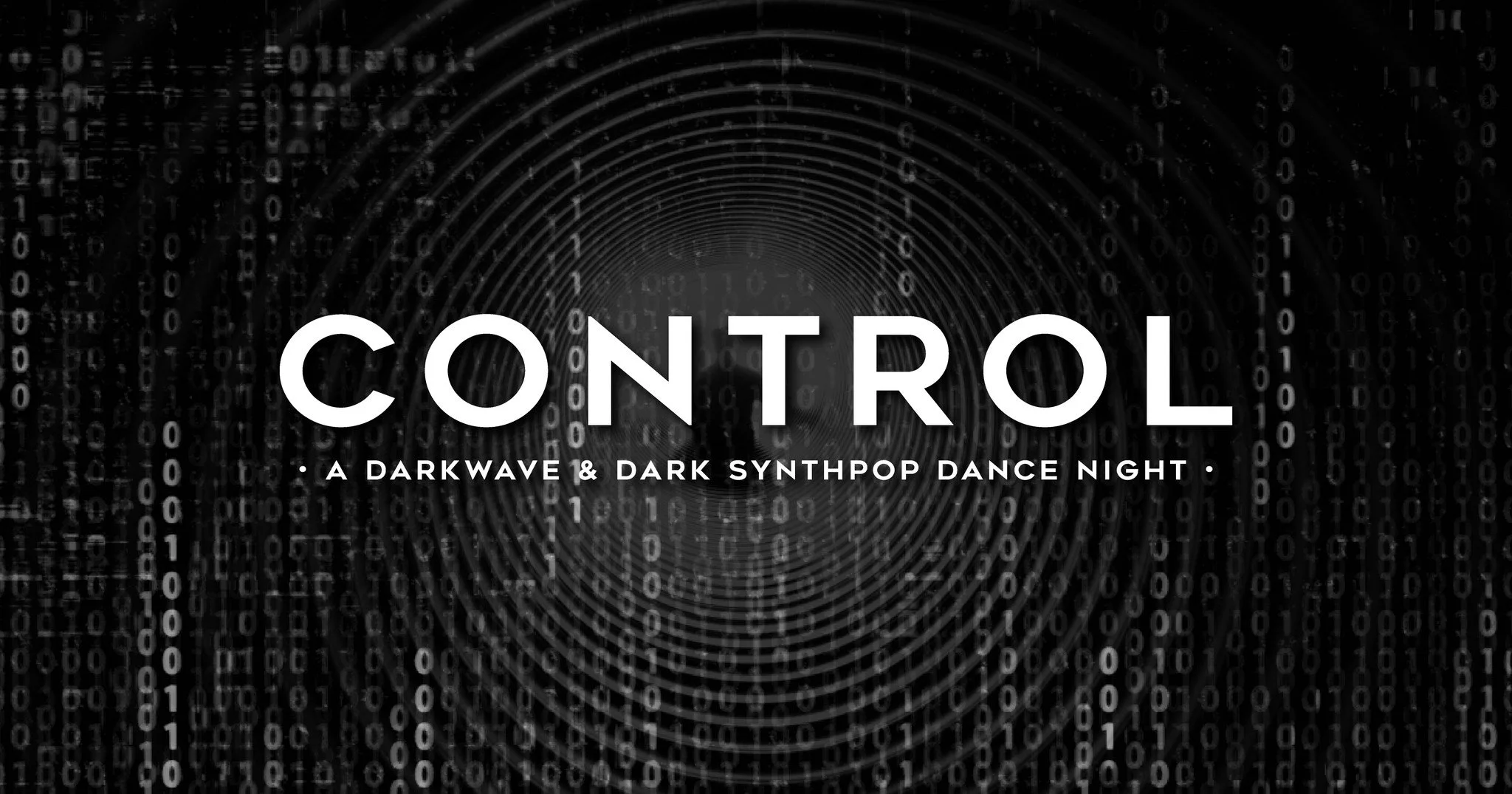 CONTROL • A Darkwave & Dark Synthpop Dance Night