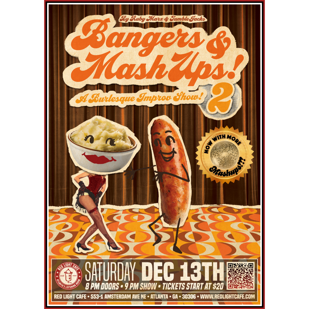 Bangers &amp; Mashups: 2nd Helpings! A Burlesque&nbsp;Improv Show