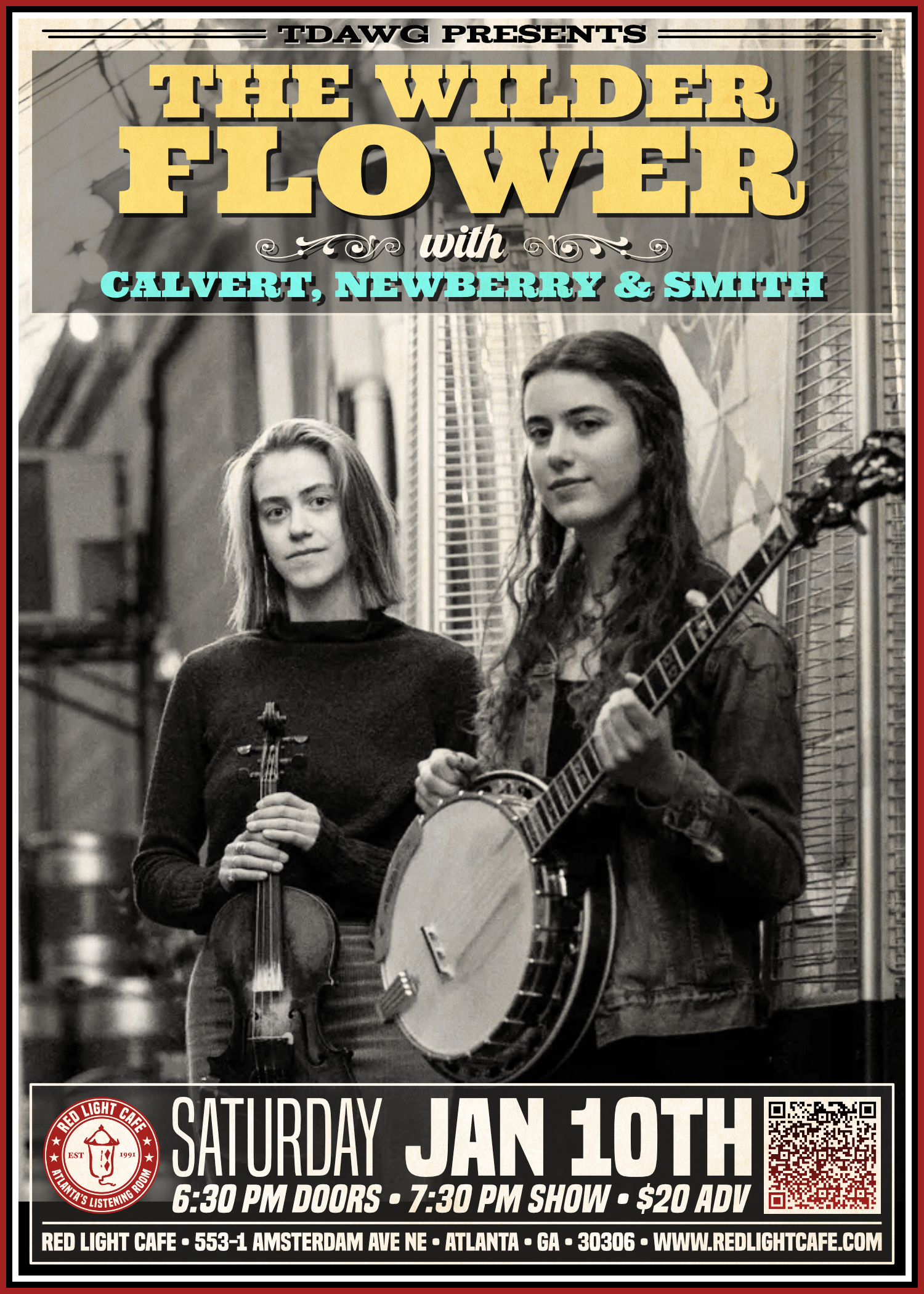 TDawg Presents The Wilder Flower w/ special guests Calvert, Newberry &amp; Smith — January 10, 2026 — Red Light Café, Atlanta, GA