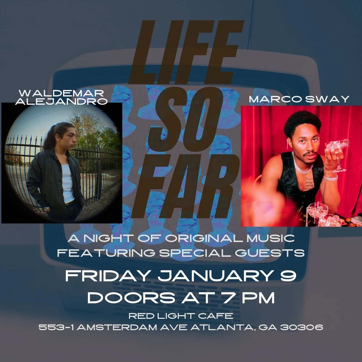 LIFE SO FAR: Original R&amp;B &amp; House Music — January 9, 2026 — Red Light Café, Atlanta, GA