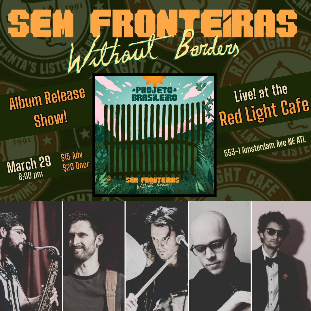 Sem Fronteiras: Projeto Brasileiro Album Release Show