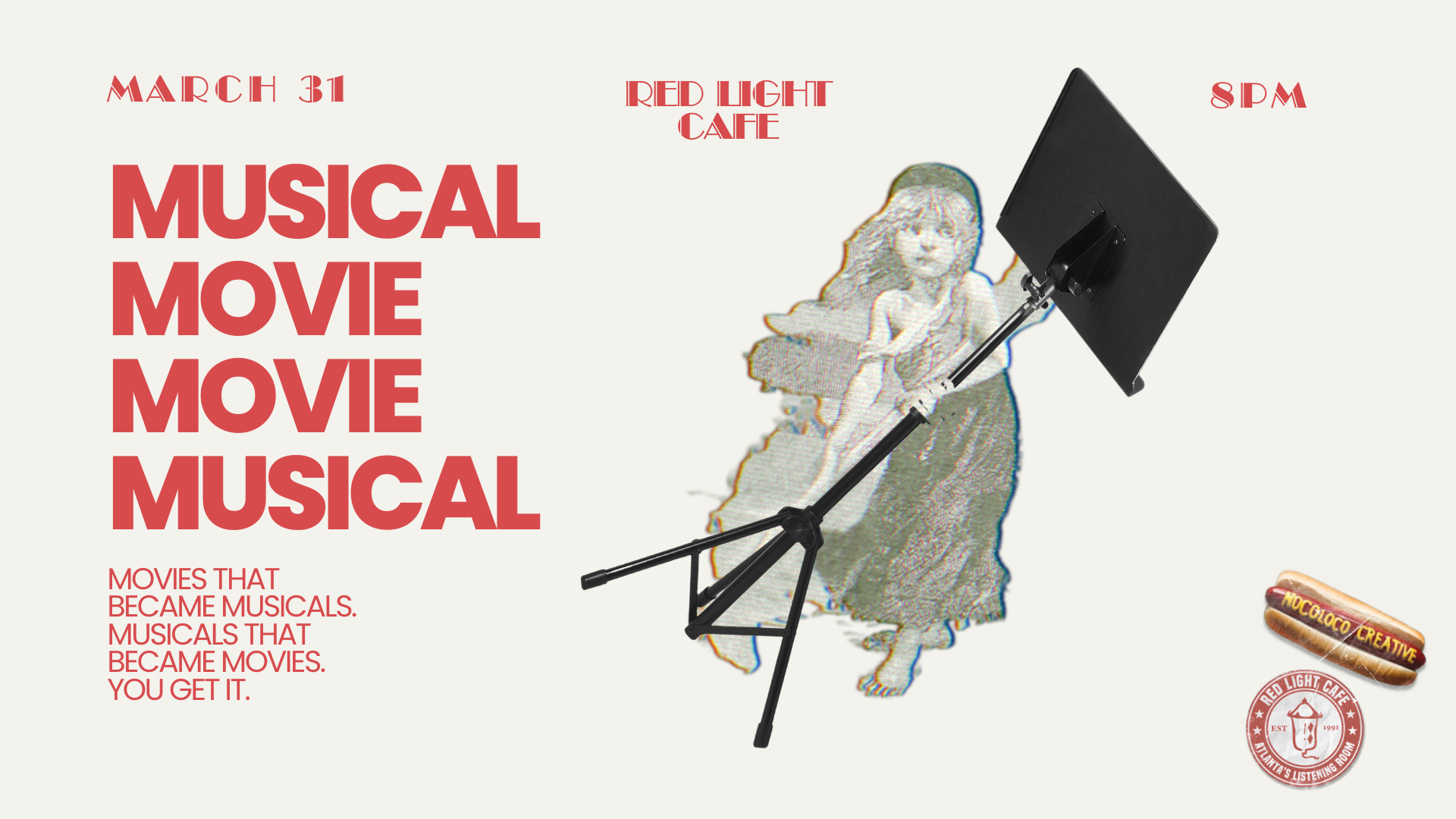 MUSICAL MOVIE MOVIE MUSICAL by NocolocoCreative — March 31, 2026 — Red Light Café, Atlanta, GA