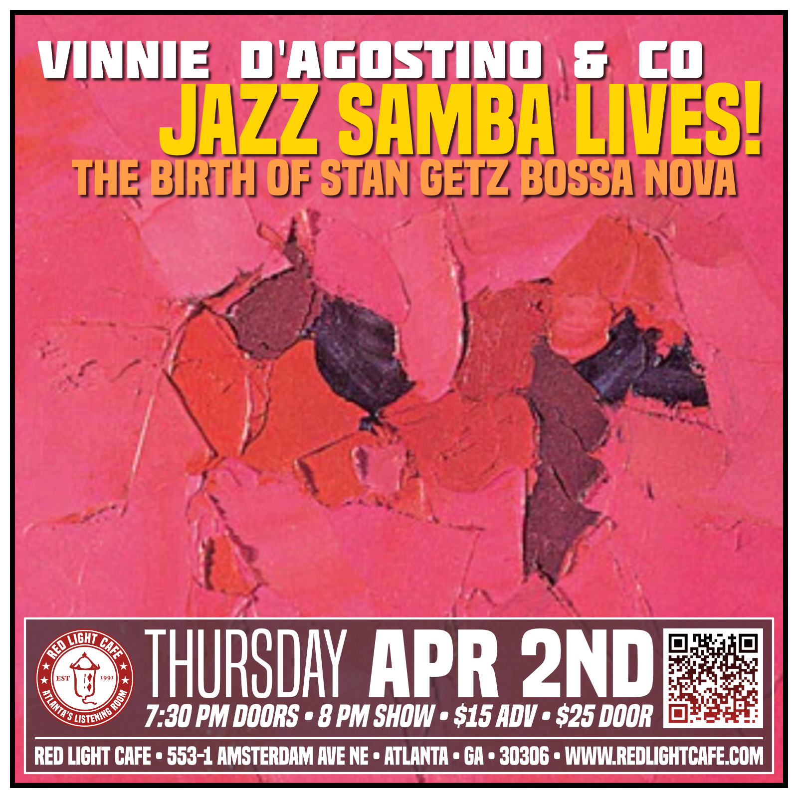 Vinnie D. &amp; Co. - "Jazz Samba" Lives!&nbsp;The Birth of Stan Getz Bossa Nova — April 2, 2026 — Red Light Café, Atlanta, GA