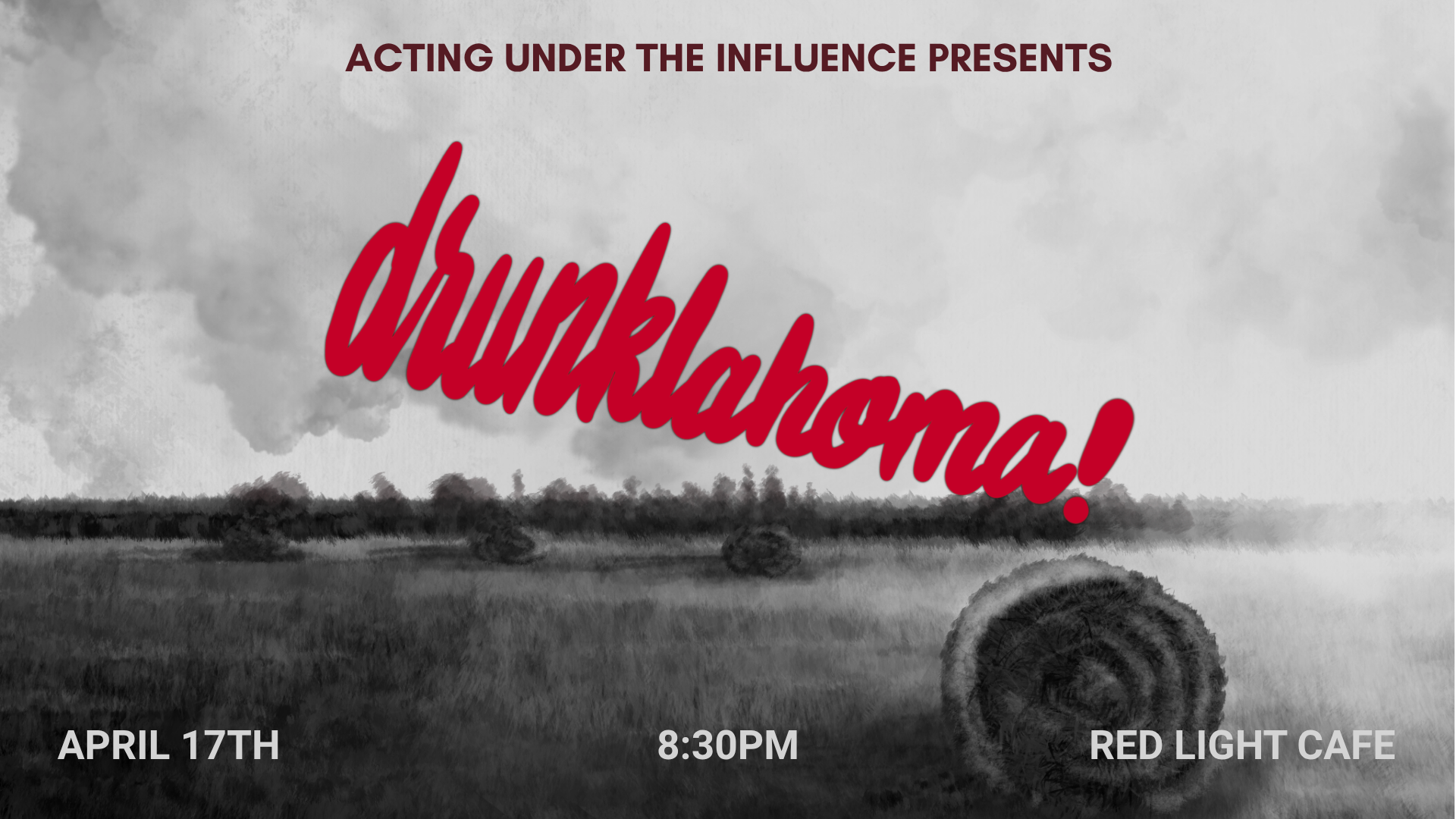 “Drunklahoma! (Encore)” by Acting Under the Influence — April 17, 2026 — Red Light Café, Atlanta, GA