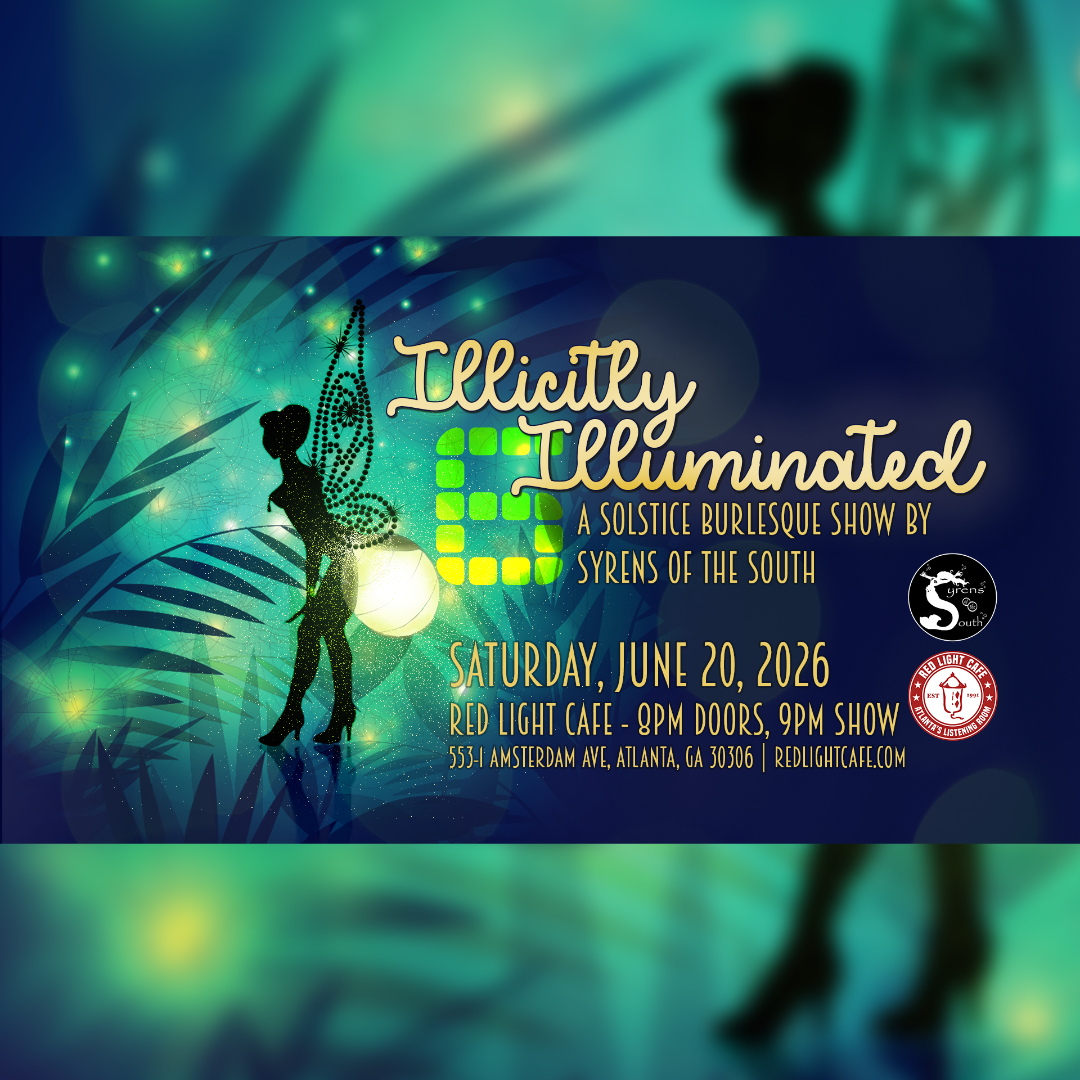 Illicitly Illuminated 6: A Solstice Burlesque Show