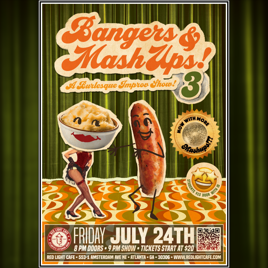 CANCELLED: Bangers &amp; Mashups 3: A Burlesque Improv Show!