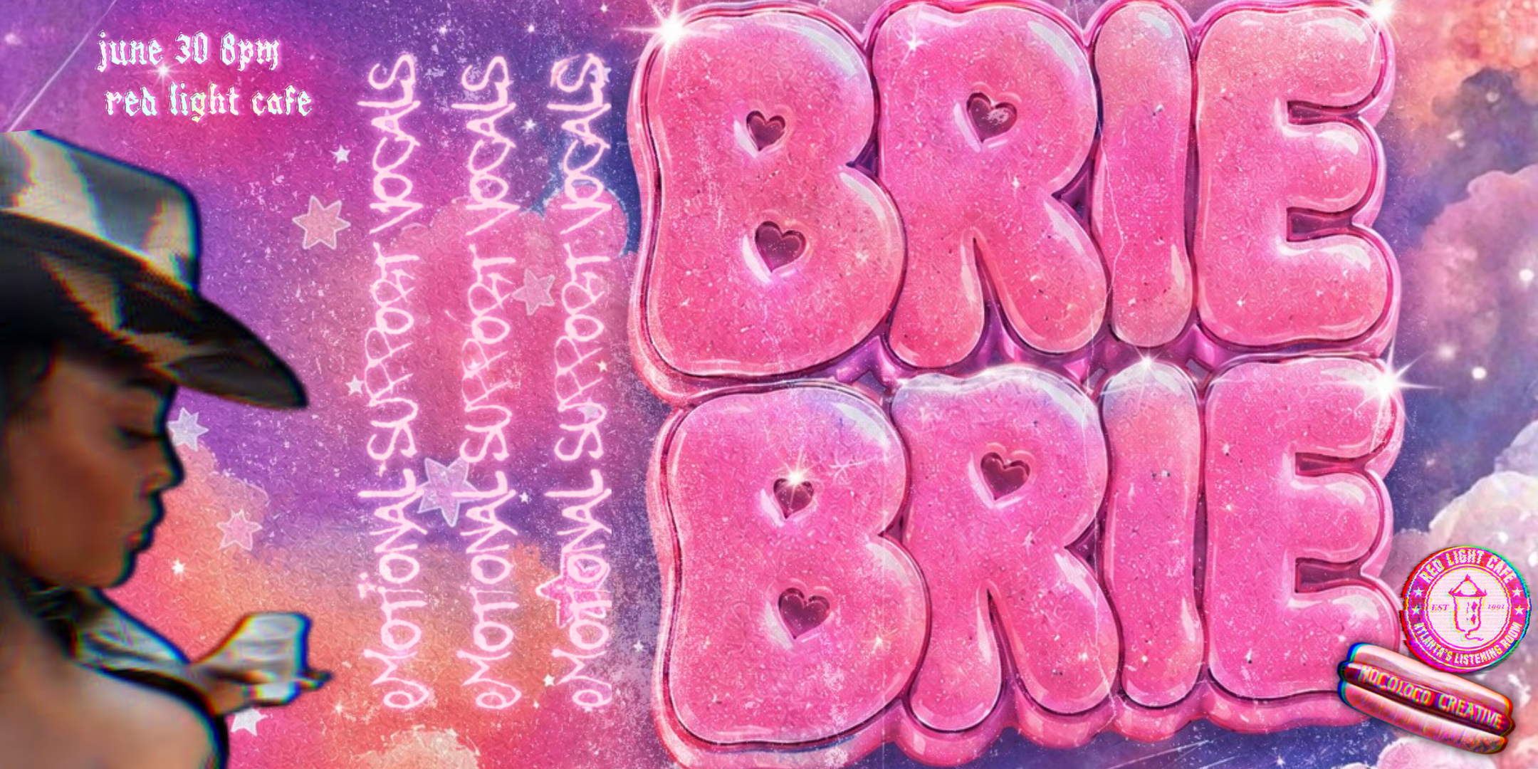 BRIE BRIE: EMOTIONAL SUPPORT VOCALS by NocolocoCreative — June 30, 2026 — Red Light Café, Atlanta, GA