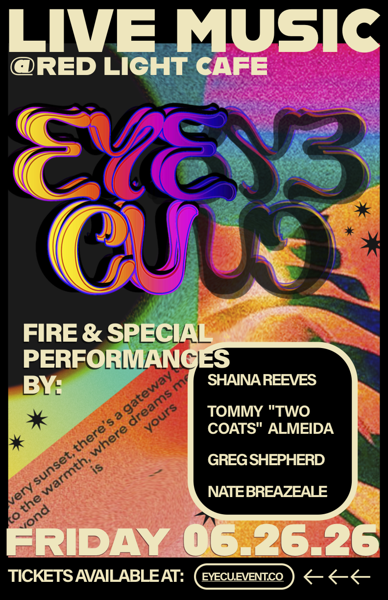 EyeCU — Live Band w/ Fire Performance!&nbsp;— June 26, 2026 — Red Light Café, Atlanta, GA