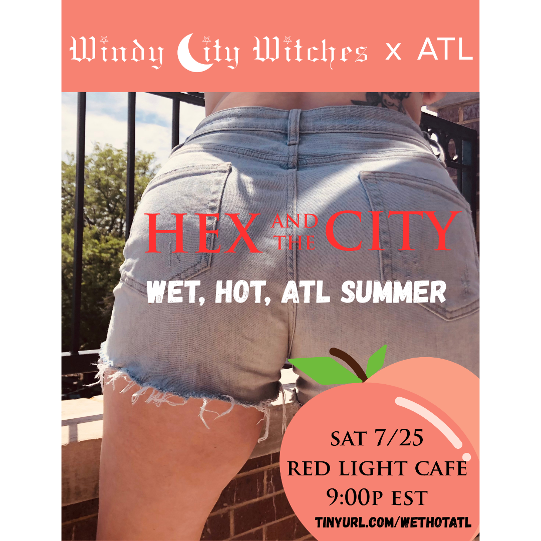 Hex &amp; the City: Wet, Hot, ATL Summer