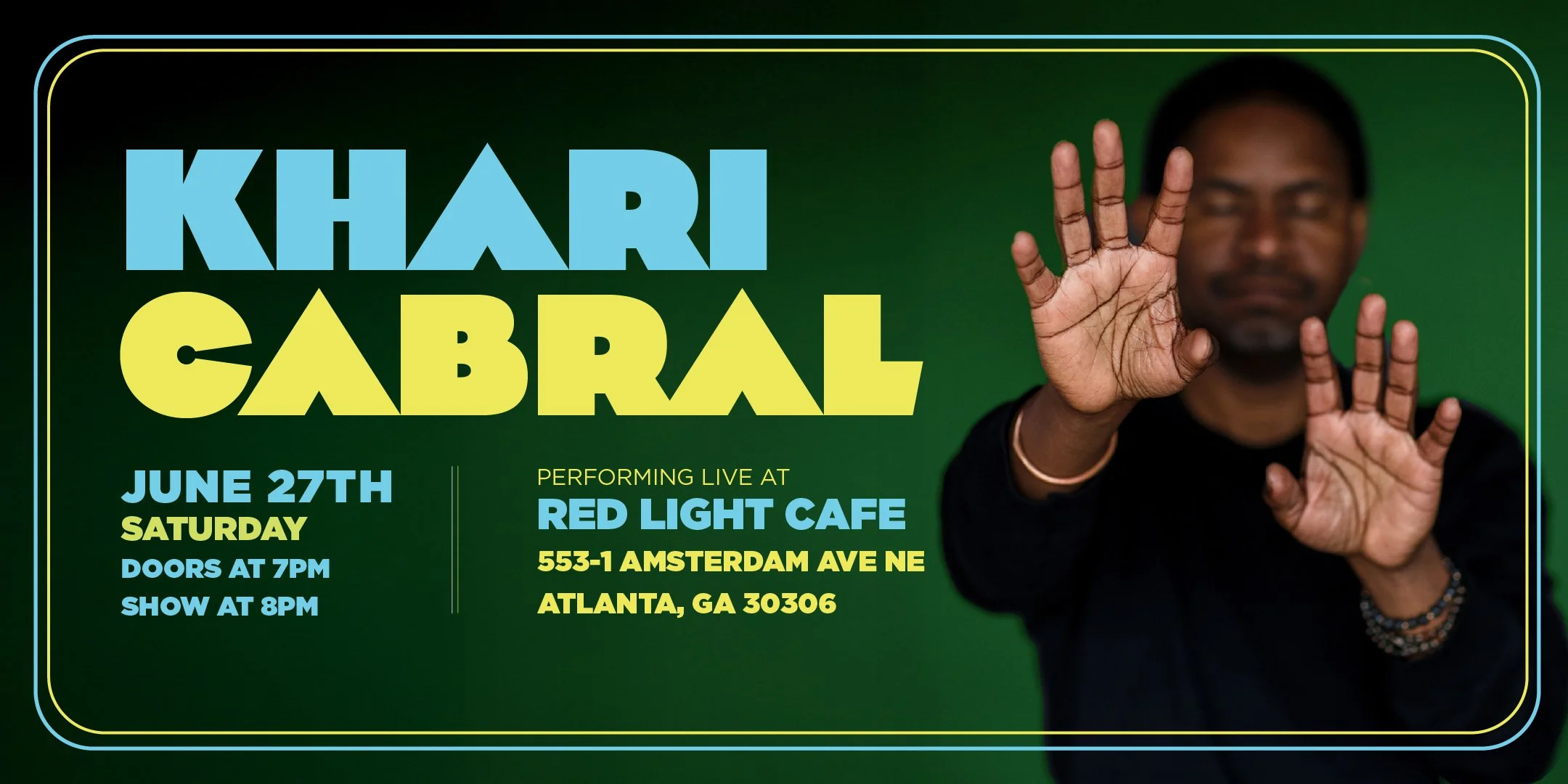 Khari Cabral Simmons LIVE at Red Light Cafe!&nbsp;— June 27, 2026 — Red Light Café, Atlanta, GA