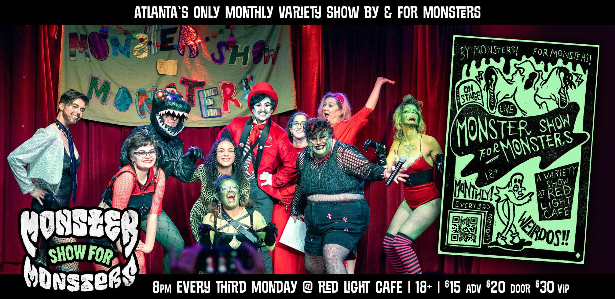 Monster Show For Monsters: A Variety Show — 3rd Monday Every Month — Red Light Café, Atlanta, GA