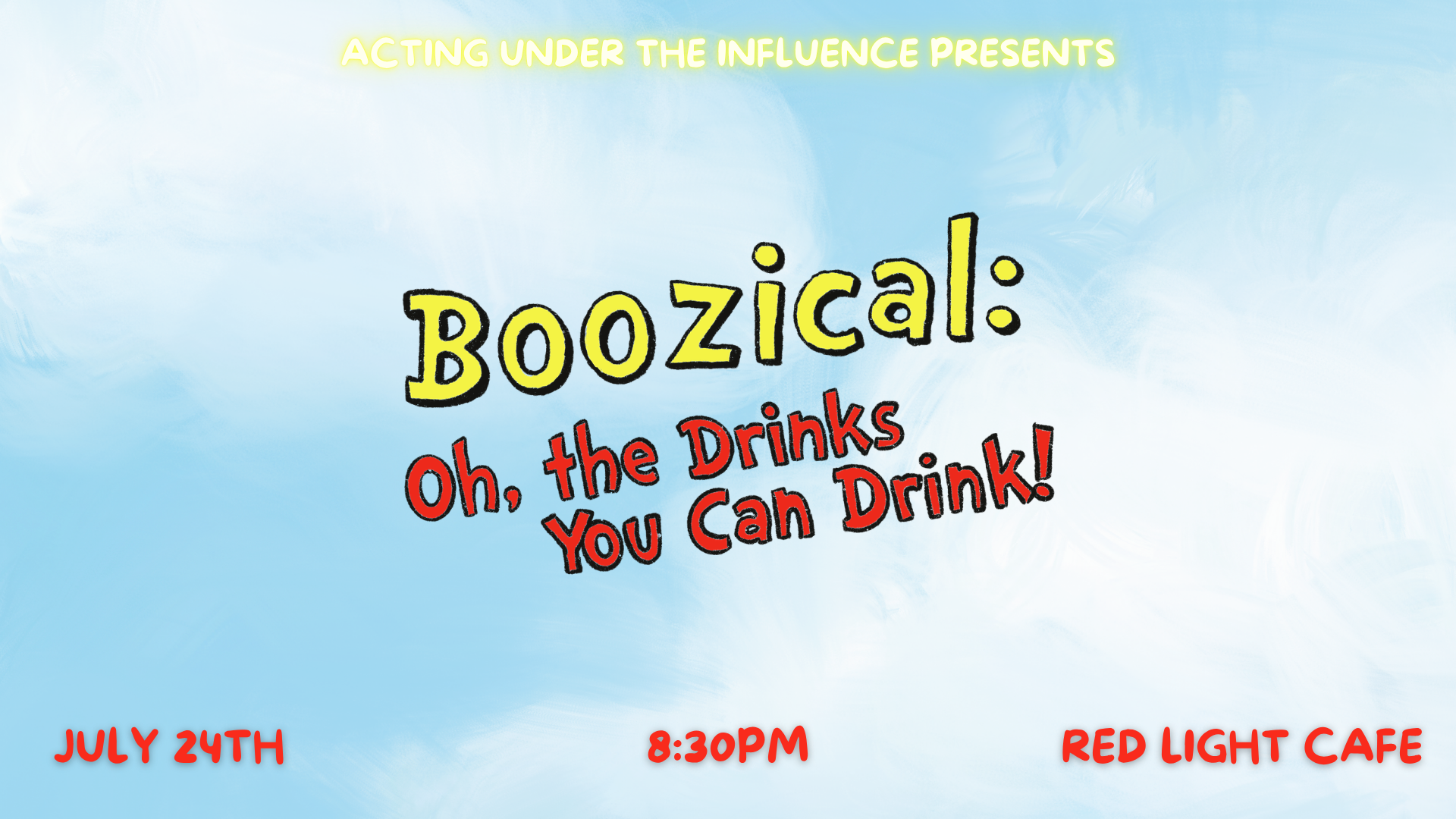 “Boozical: Oh The Drinks You Can Drink! (Encore!)” — July 24, 2026 — Red Light Café, Atlanta, GA