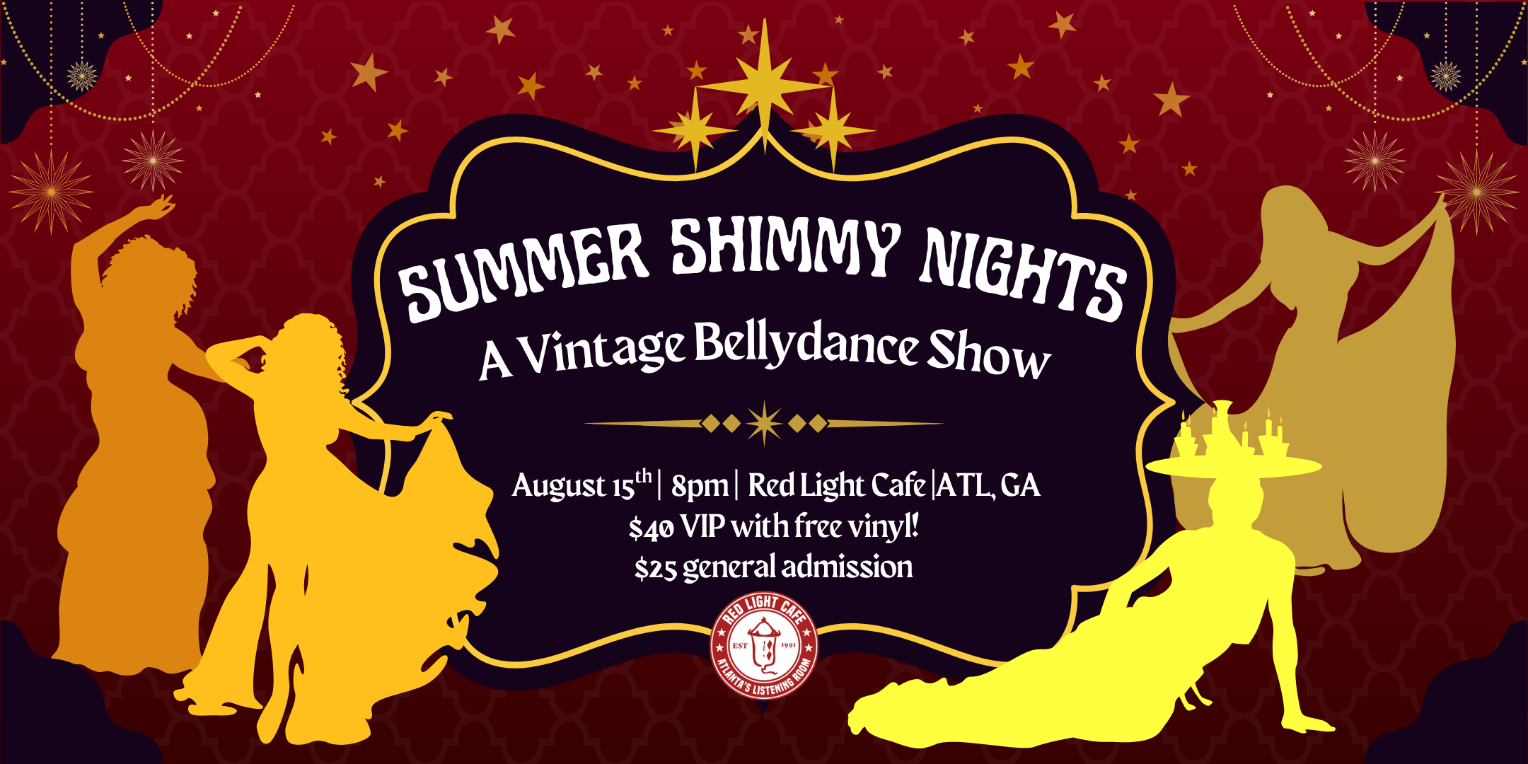 Summer Shimmy Nights — A Vintage Belly Dance Show —&nbsp;August 15, 2026 —&nbsp;Red Light Café, Atlanta, GA