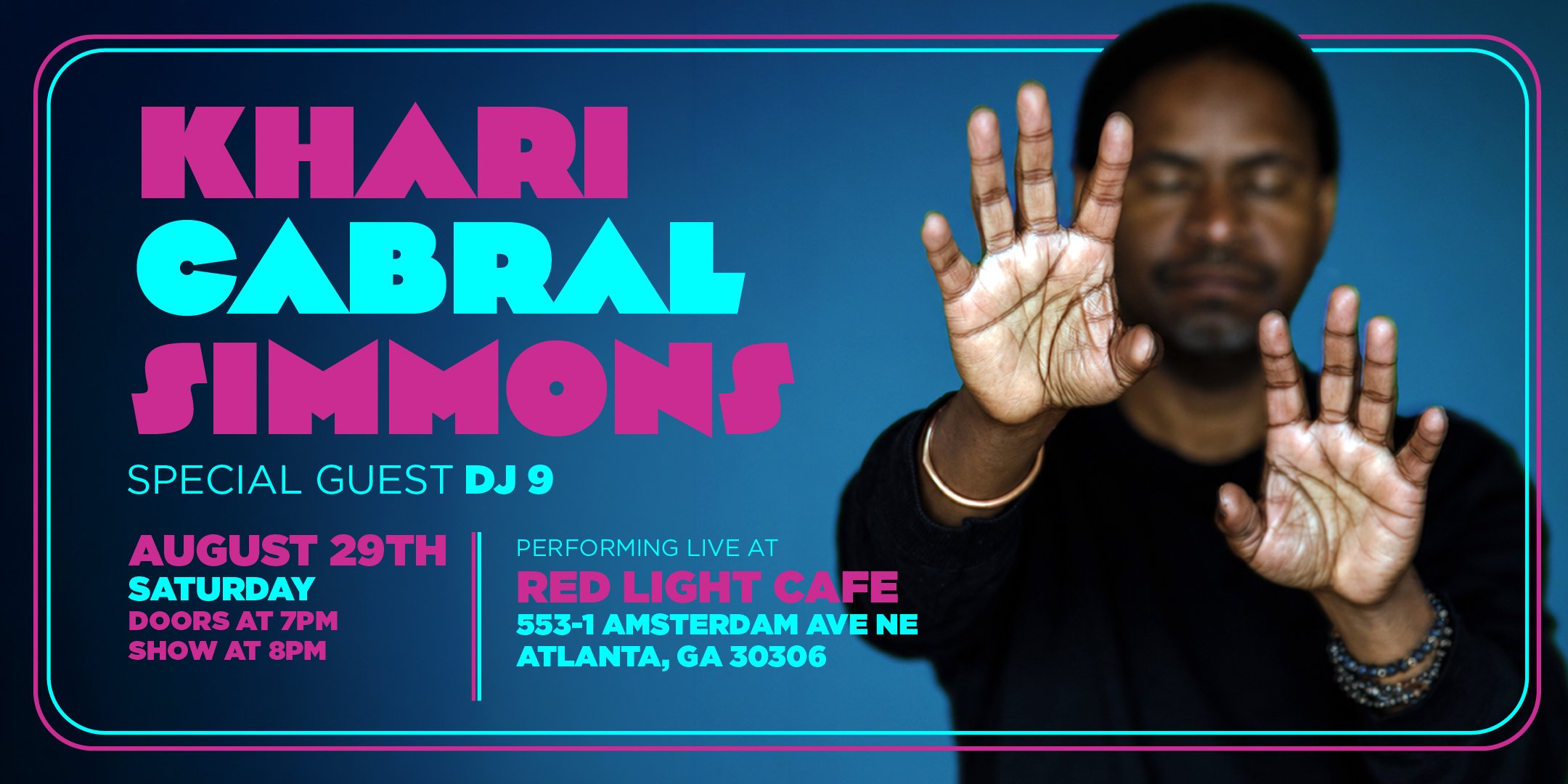 Khari Cabral Simmons LIVE at Red Light Cafe!&nbsp;— August 29, 2026 — Red Light Café, Atlanta, GA
